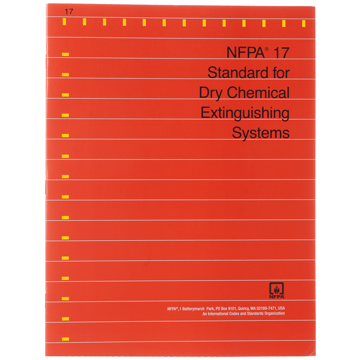 NFPA 17: Standard for Dry Chemical Extinguisher Systems, 2013 ed.
