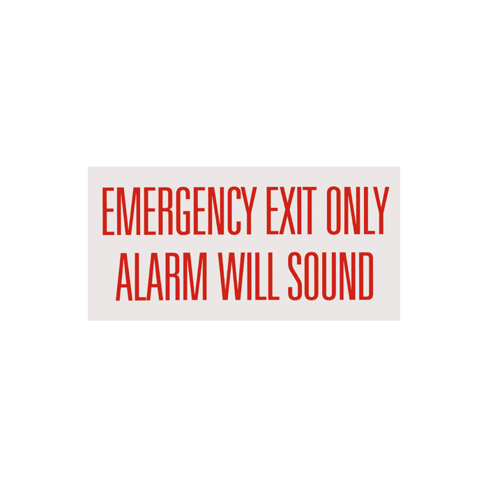 Emergency Exit Only Alarm Will Sound